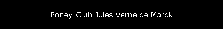 Poney-Club Jules Verne de Marck
